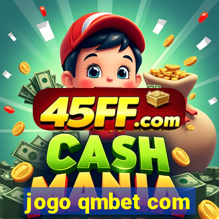 jogo qmbet com